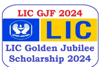LIC GJF 2024 LIC Golden Jubilee Scholarship 2024